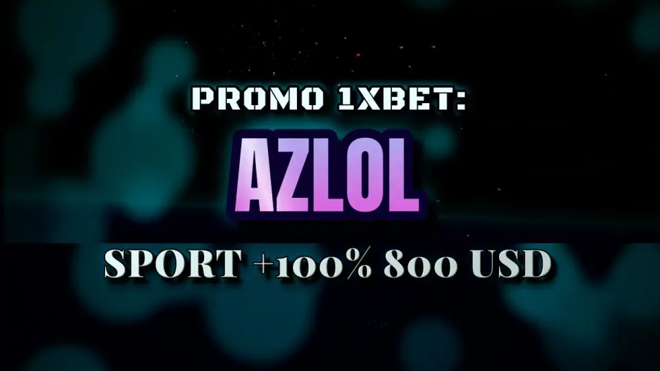Promokode 1xBet AZLOL gives you a 100% first deposit bonus of up to $800 when you enter it at signup